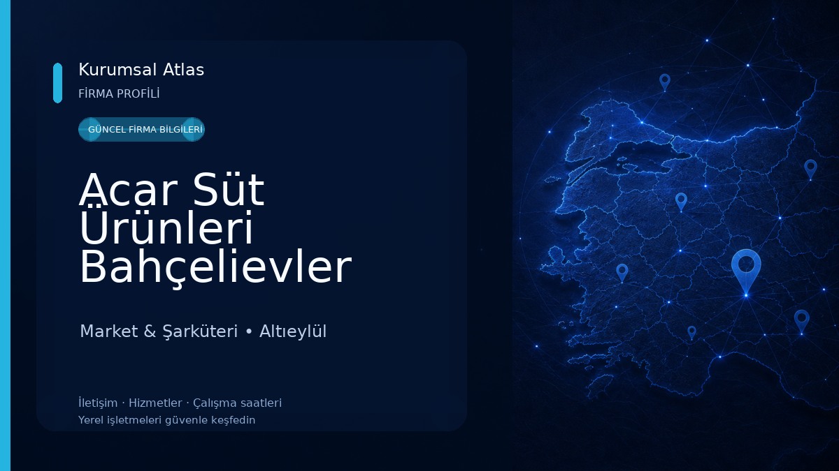 Acar Süt Ürünleri Bahçelievler Şubesi Market & Şarküteri