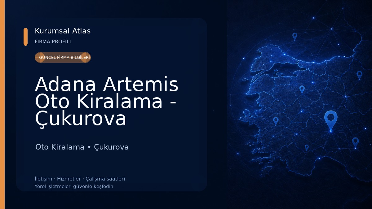 Adana Artemis Oto Kiralama - Çukurova Havalimanı Araç Kiralama