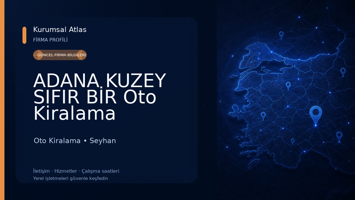 ADANA KUZEY SIFIR BİR Oto Kiralama Oto Kiralama