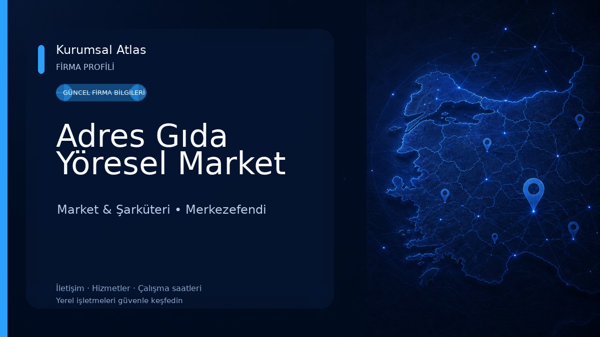 Adres Gıda Yöresel Market Market & Şarküteri