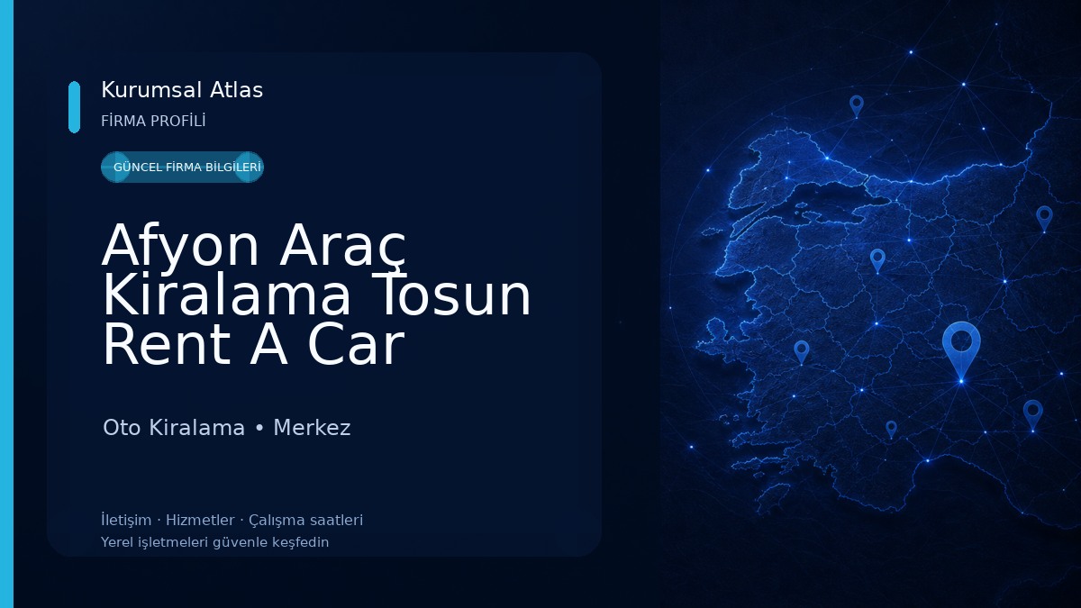 Afyon Araç Kiralama Tosun Rent A Car Oto Kiralama