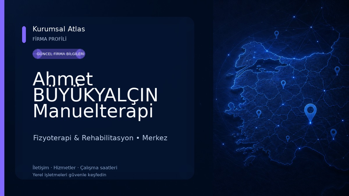 Ahmet BÜYÜKYALÇIN Manuelterapi Karaman 