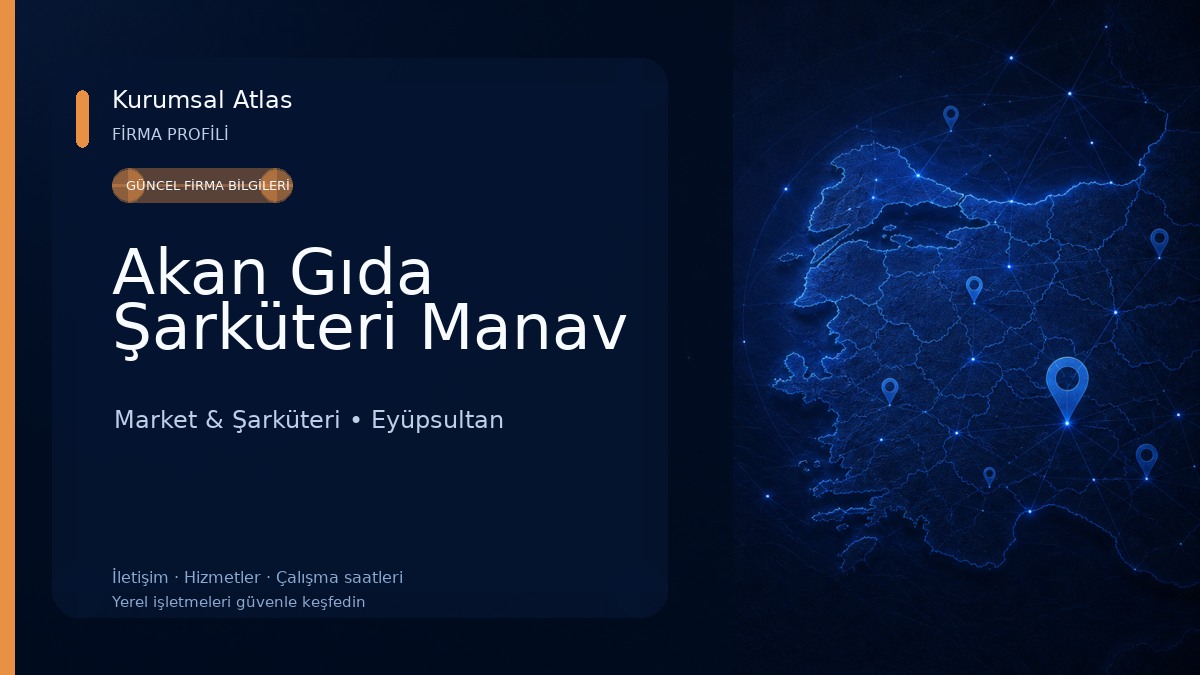 Akan Gıda Şarküteri Manav Market & Şarküteri