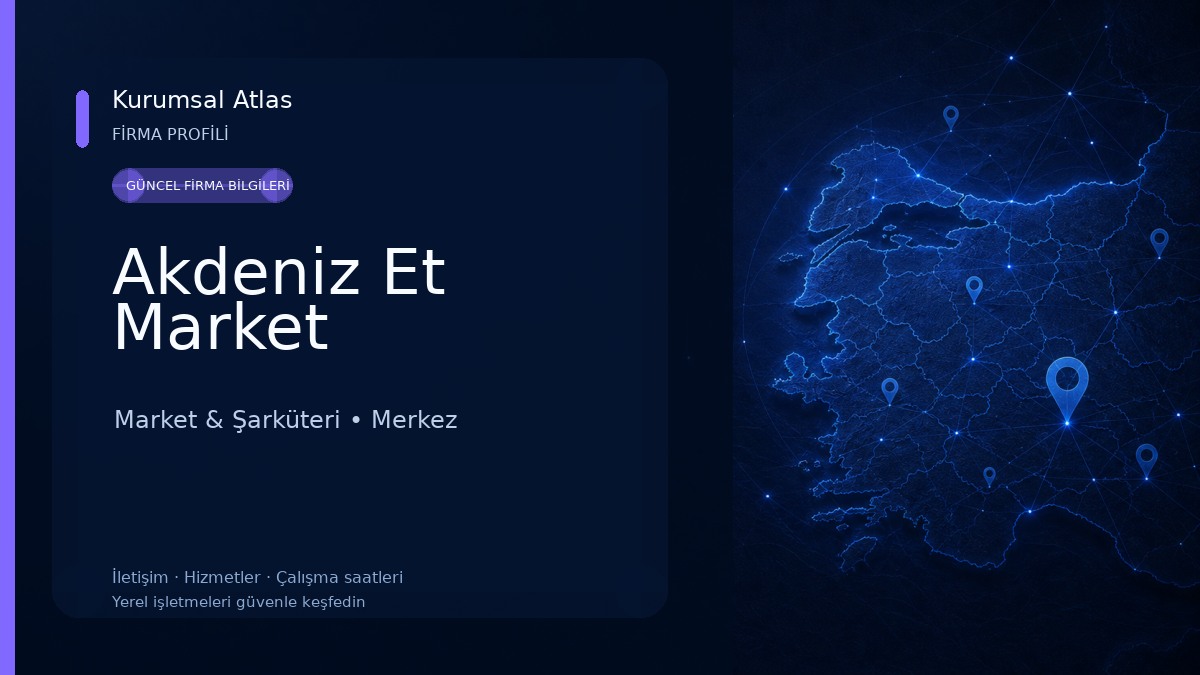 Akdeniz Et Market Market & Şarküteri