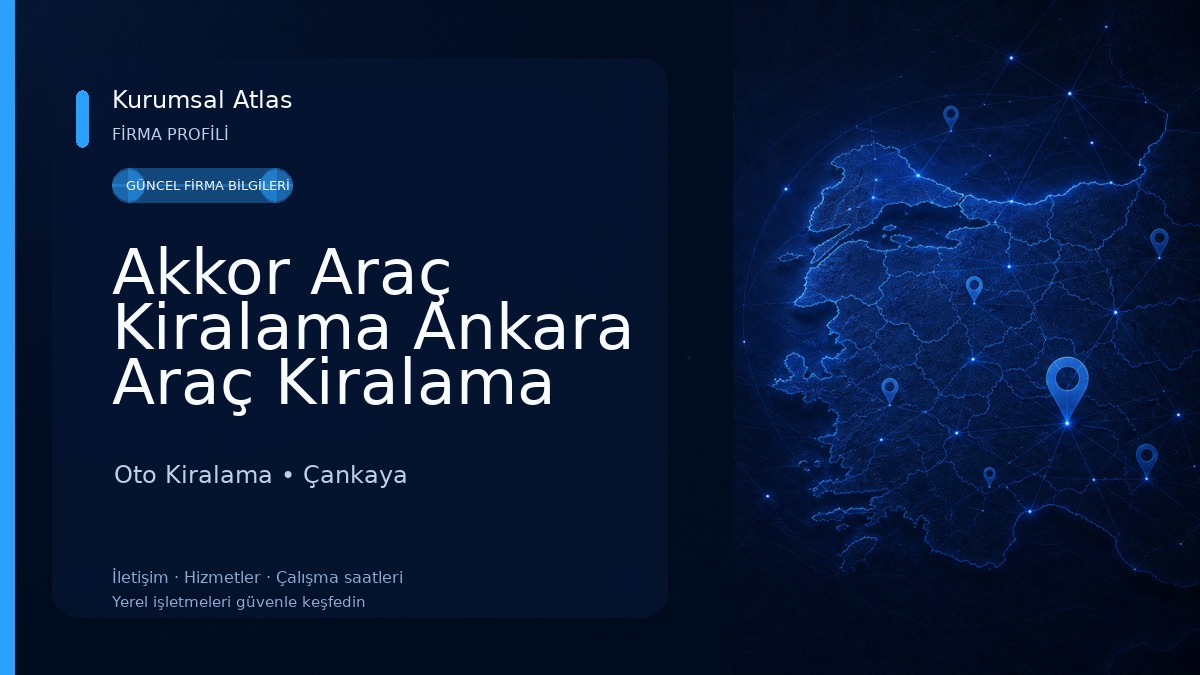 Akkor Araç Kiralama Ankara Araç Kiralama Oto Kiralama