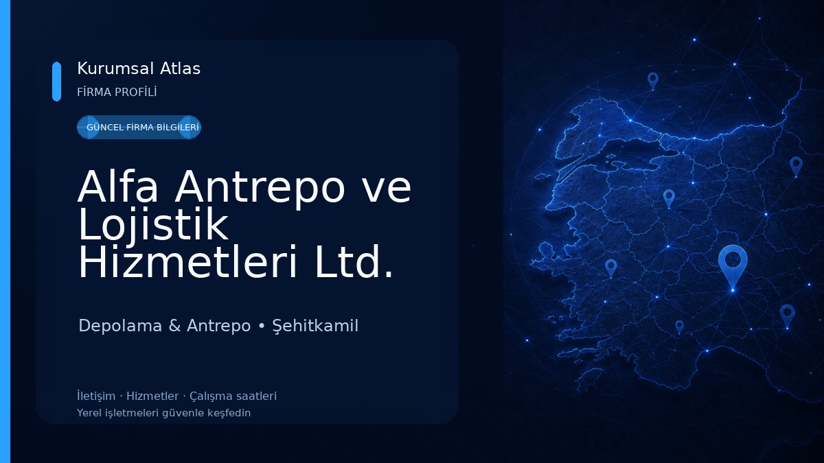 Alfa Antrepo ve Lojistik Hizmetleri Ltd. Şti. Depolama & Antrepo