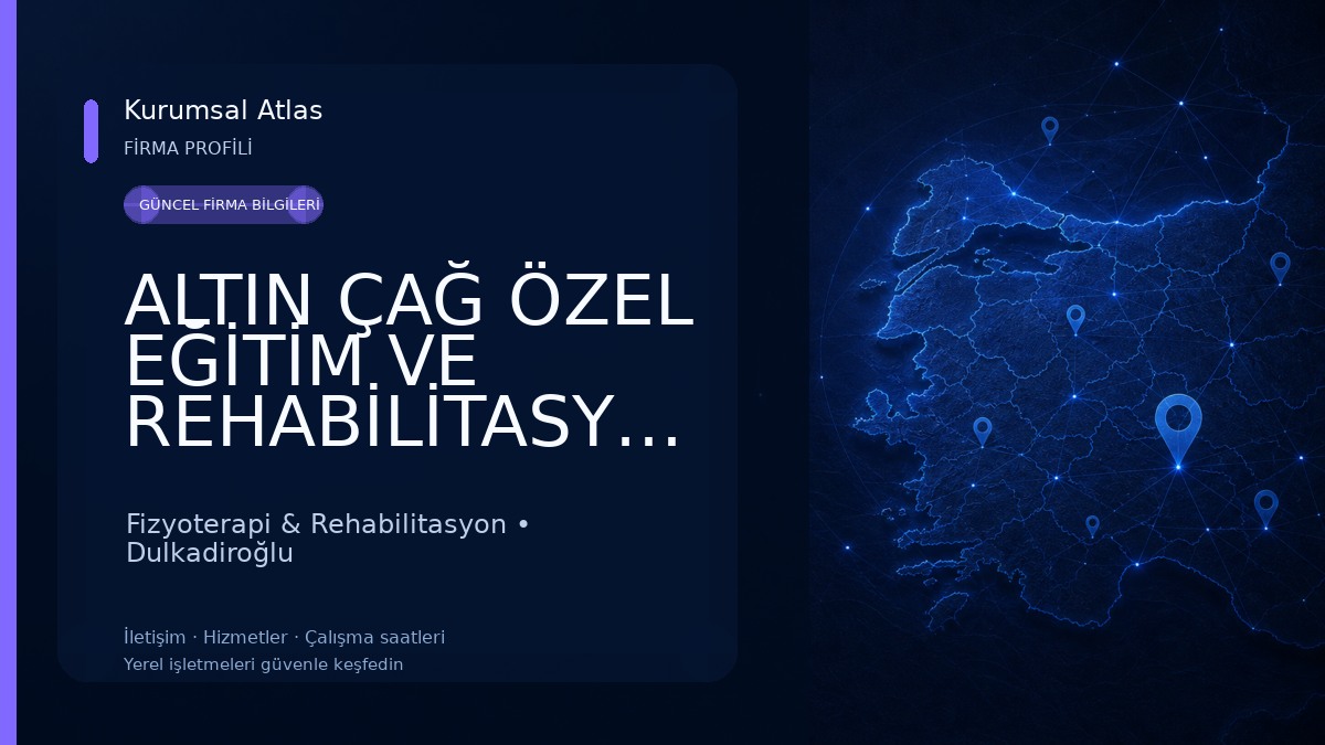 ALTIN ÇAĞ ÖZEL EĞİTİM VE REHABİLİTASYON MERKEZİ