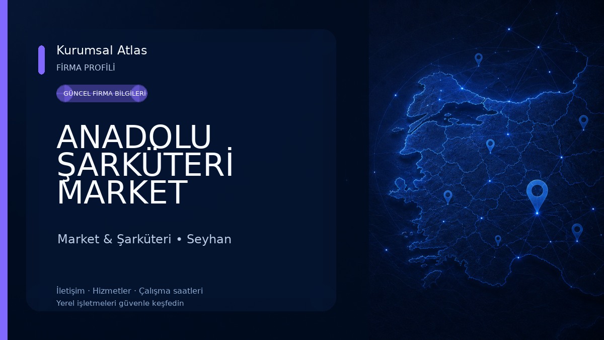 ANADOLU ŞARKÜTERİ MARKET Market & Şarküteri