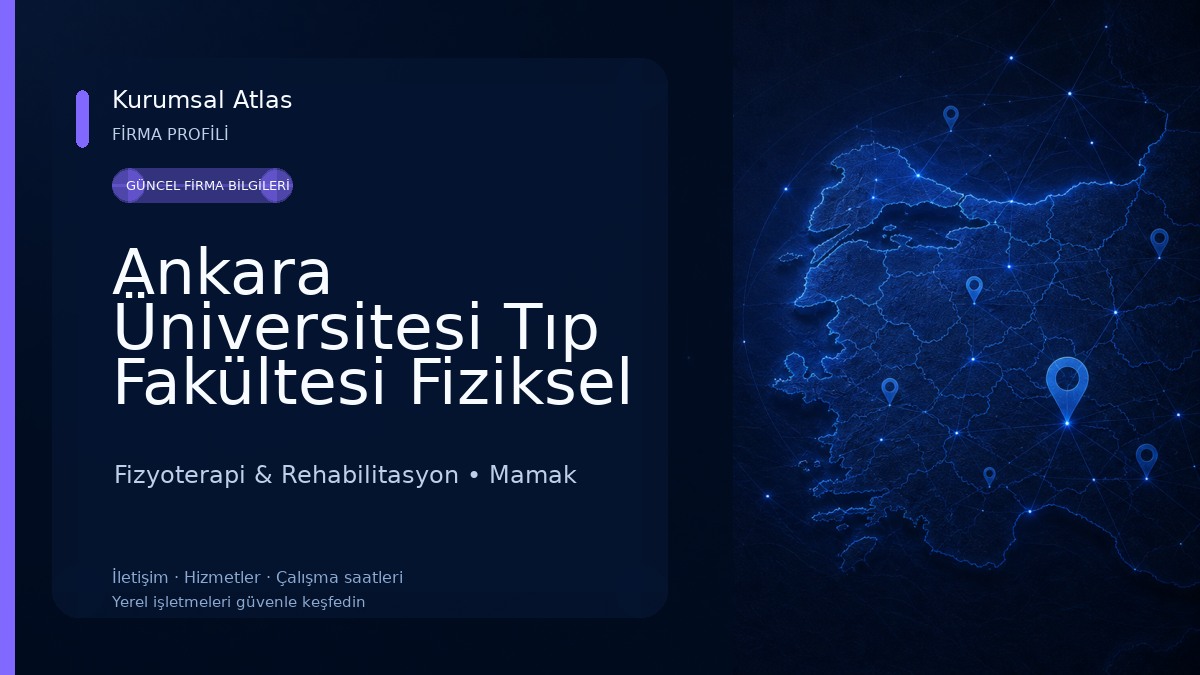 Ankara Üniversitesi Tıp Fakültesi Fiziksel Tıp Ve Rehabilitasyon Abd Rehabilitasyon Kliniği Fizyoterapi & Rehabilitasyon