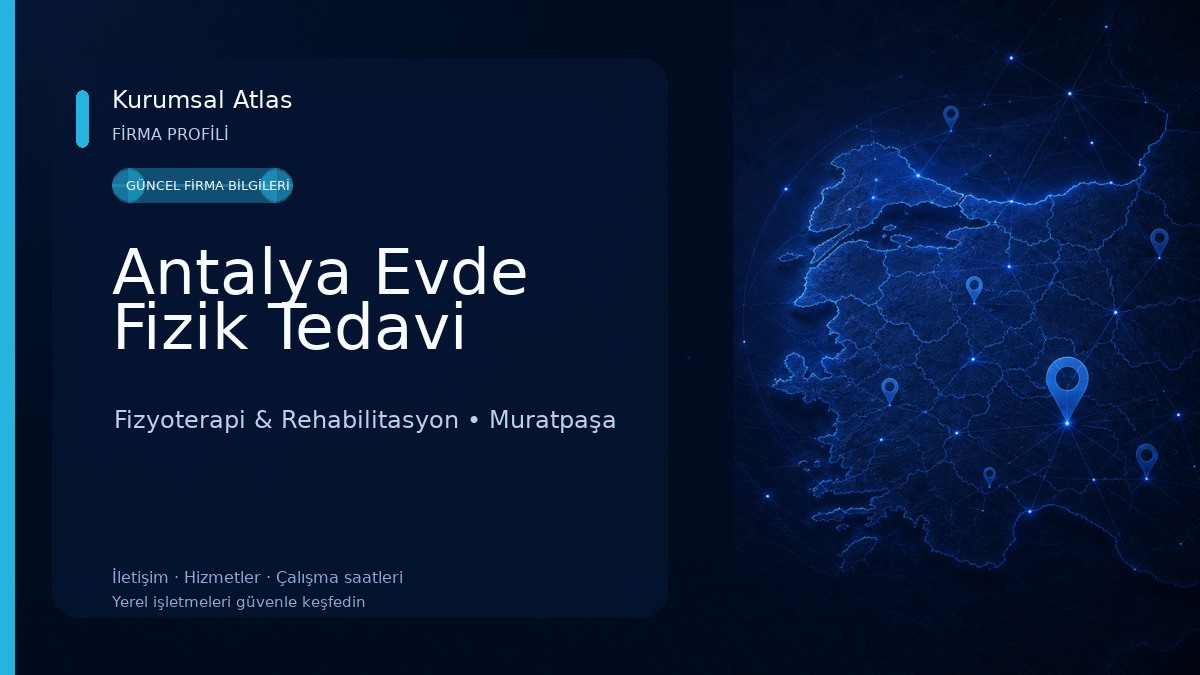 Antalya Evde Fizik Tedavi