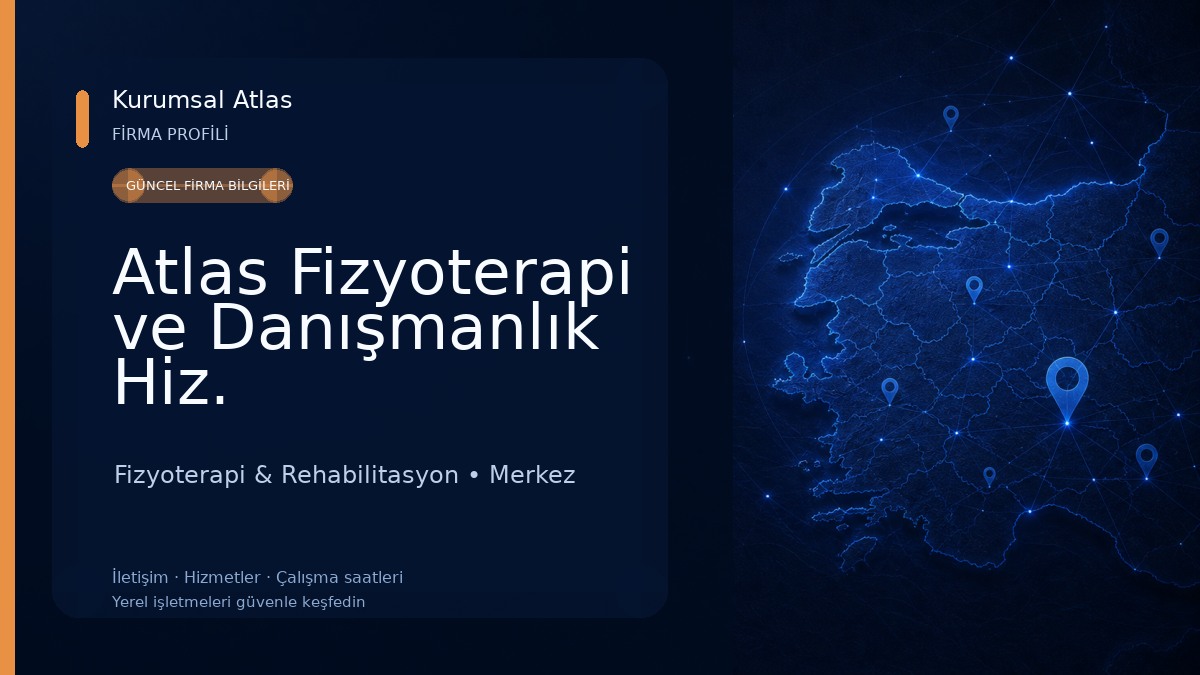 Atlas Fizyoterapi ve Danışmanlık Hiz. 