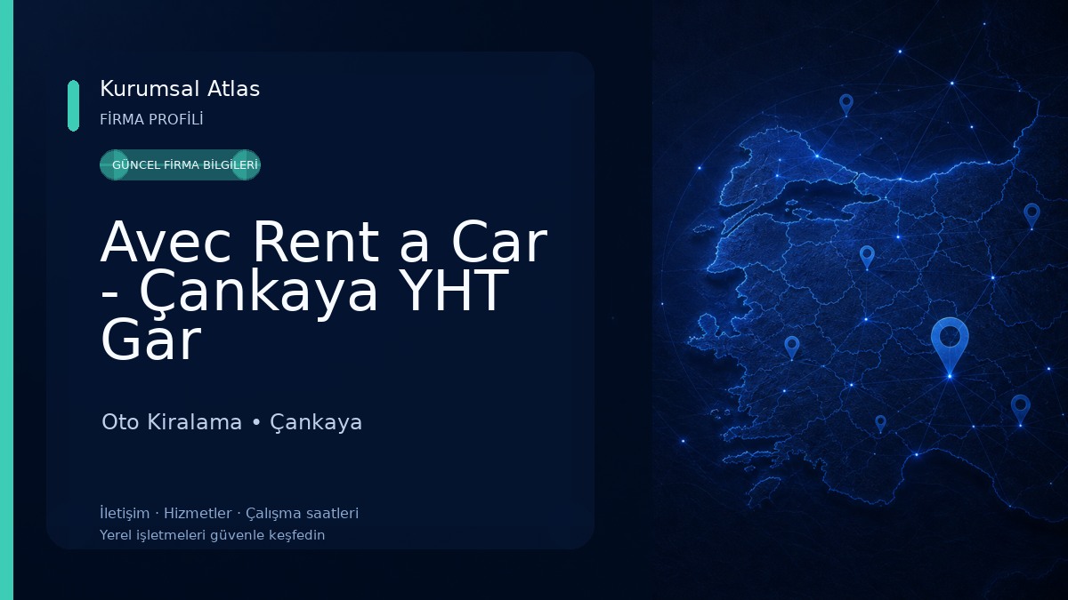 Avec Rent a Car - Çankaya YHT Gar Oto Kiralama