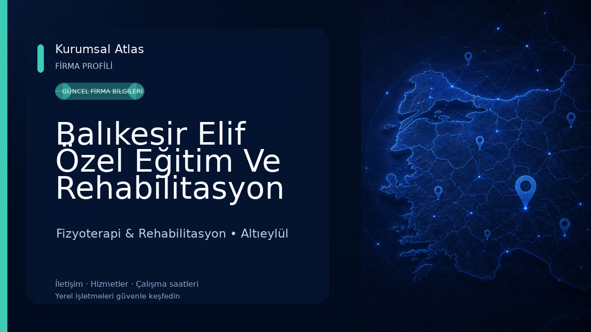 Balıkesir Elif Özel Eğitim Ve Rehabilitasyon Merkezi