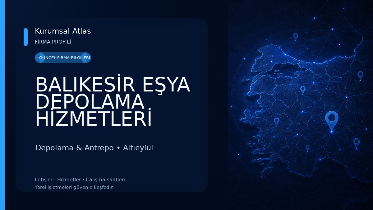 BALIKESİR EŞYA DEPOLAMA HİZMETLERİ 