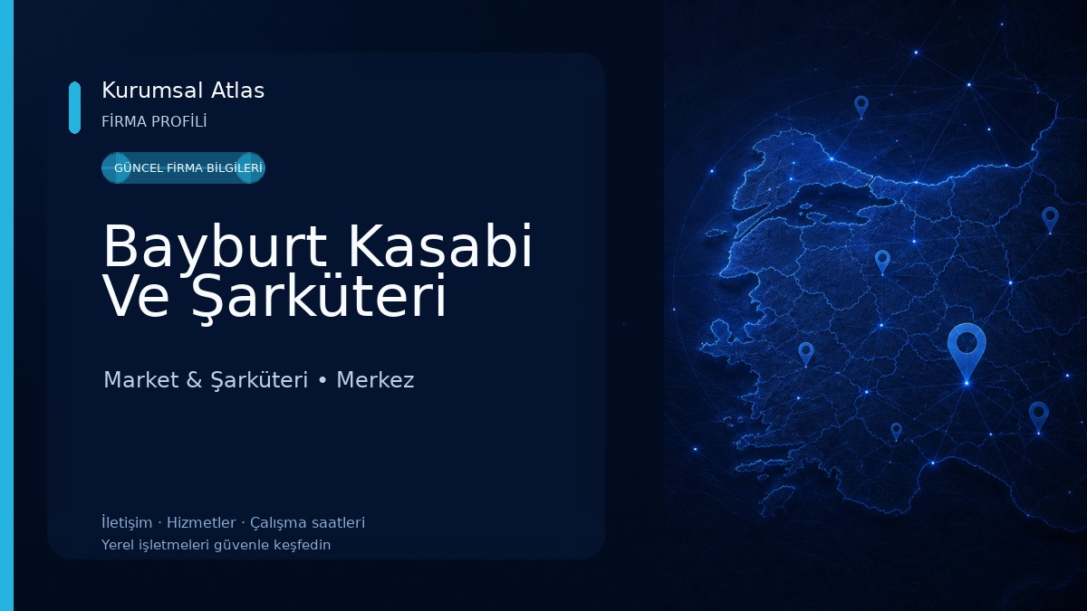 Bayburt Kasabi Ve Şarküteri Market & Şarküteri