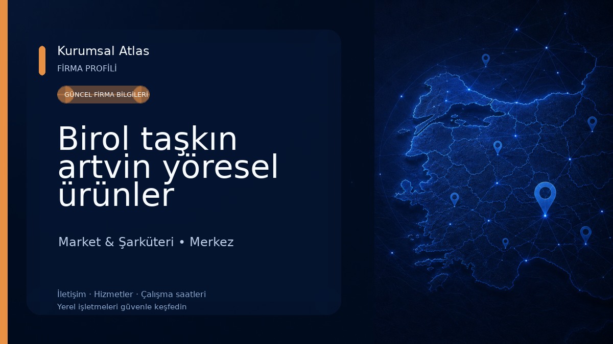 Birol taşkın artvin yöresel ürünler Market & Şarküteri