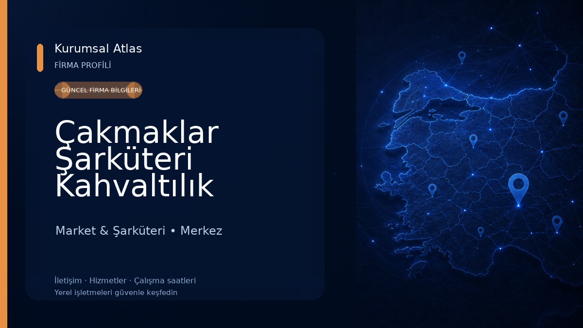 Çakmaklar Şarküteri Kahvaltılık Dünyası 1 Market & Şarküteri
