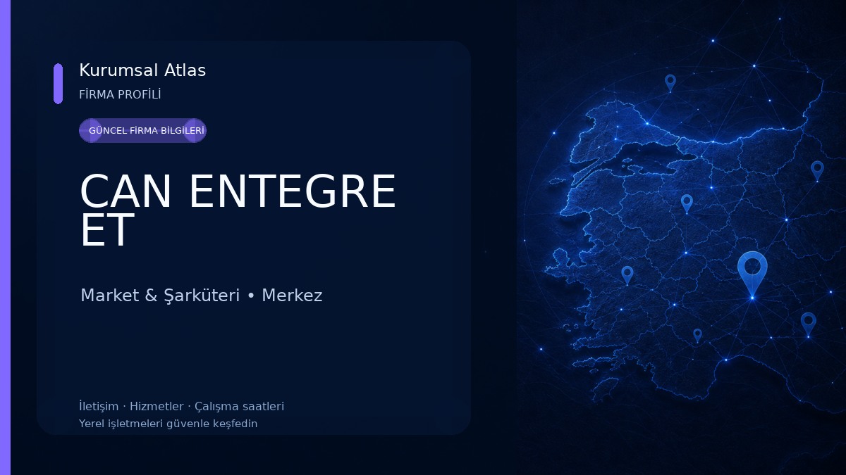 CAN ENTEGRE ET