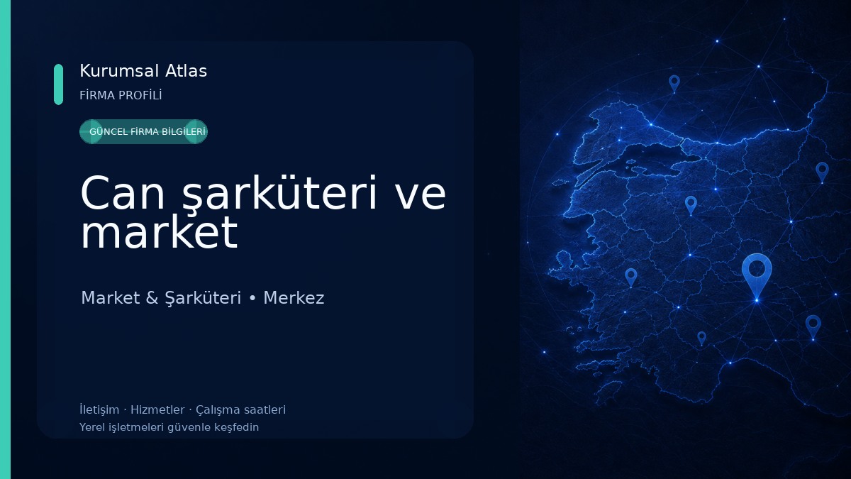 Can şarküteri ve market Market & Şarküteri