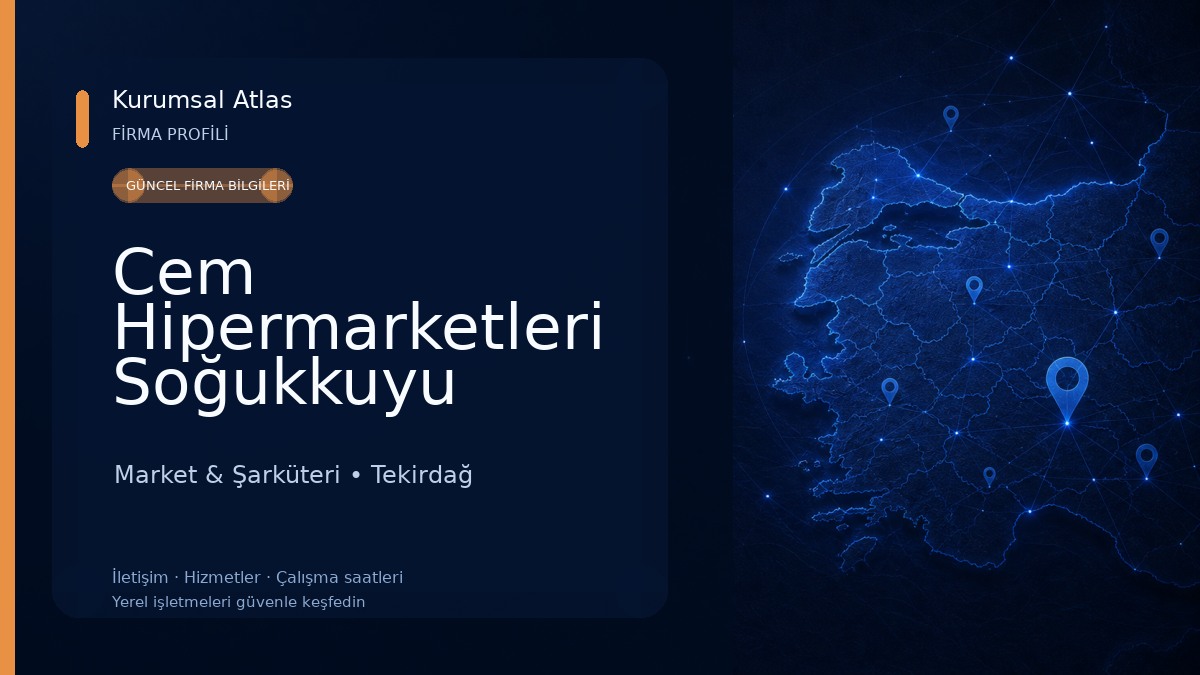Cem Hipermarketleri Soğukkuyu Şubesi Market & Şarküteri