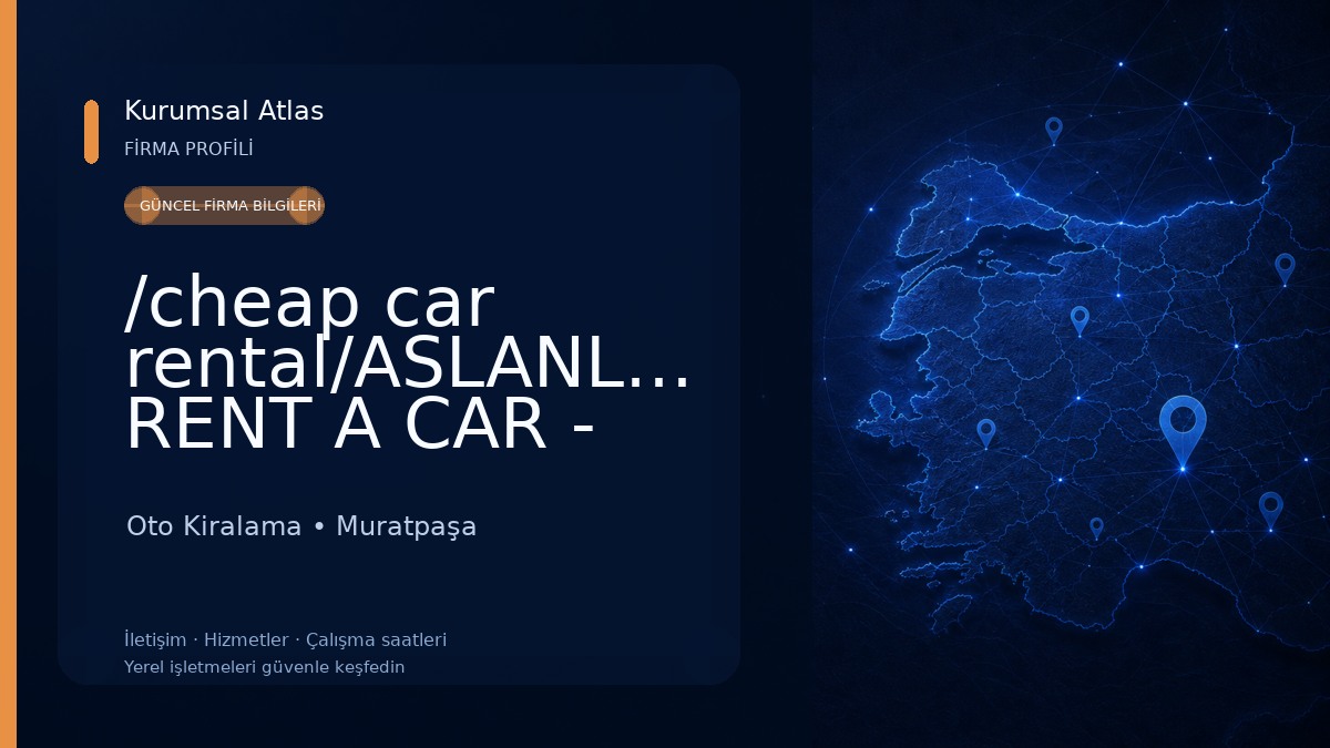 /cheap car rental/ASLANLAR RENT A CAR - Antalya Araç Kiralama