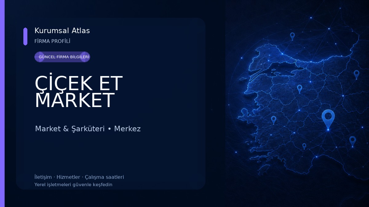 ÇİÇEK ET MARKET Market & Şarküteri