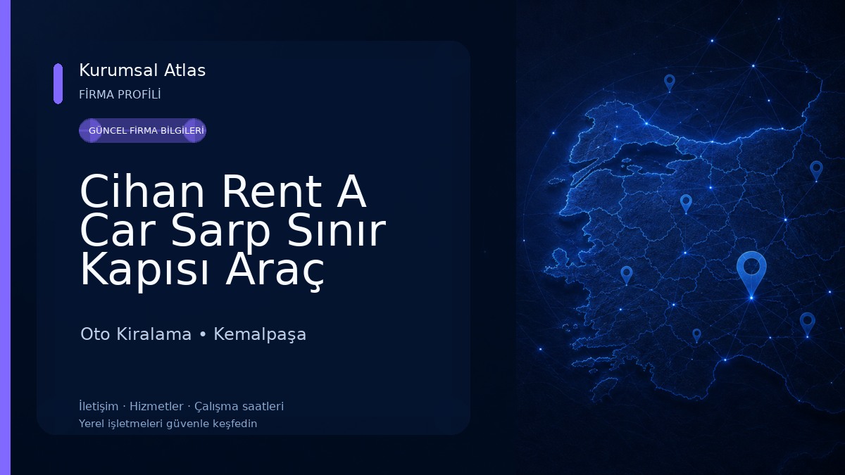 Cihan Rent A Car Sarp Sınır Kapısı Araç Kiralama Oto Kiralama