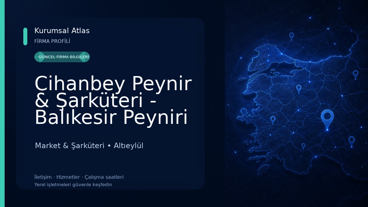 Cihanbey Peynir & Şarküteri - Balıkesir Peyniri Market & Şarküteri