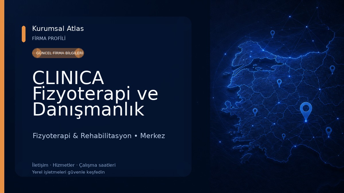 CLINICA Fizyoterapi ve Danışmanlık Merkezi Fizyoterapi & Rehabilitasyon