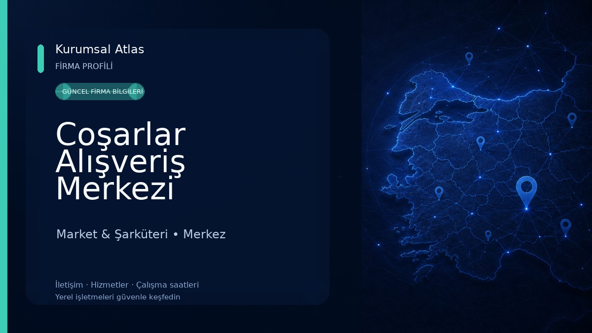 Coşarlar Alışveriş Merkezi Market & Şarküteri