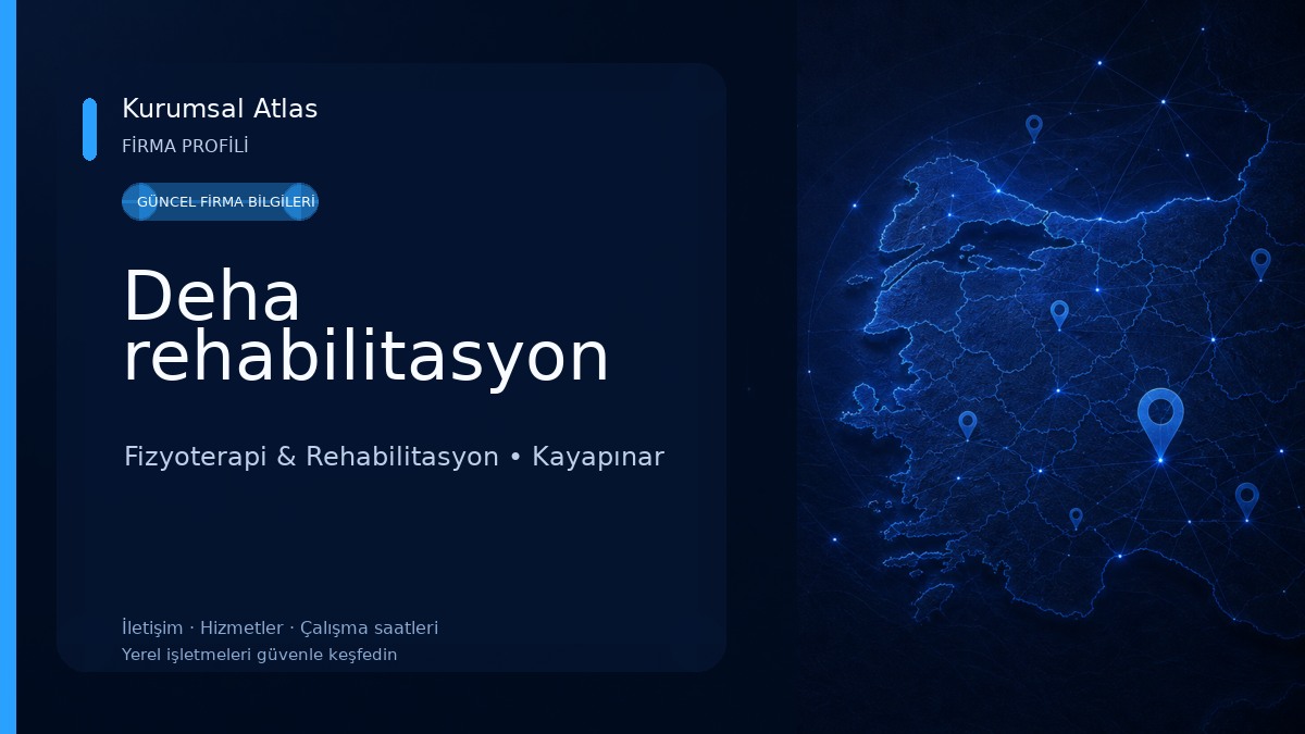 Deha rehabilitasyon Fizyoterapi & Rehabilitasyon