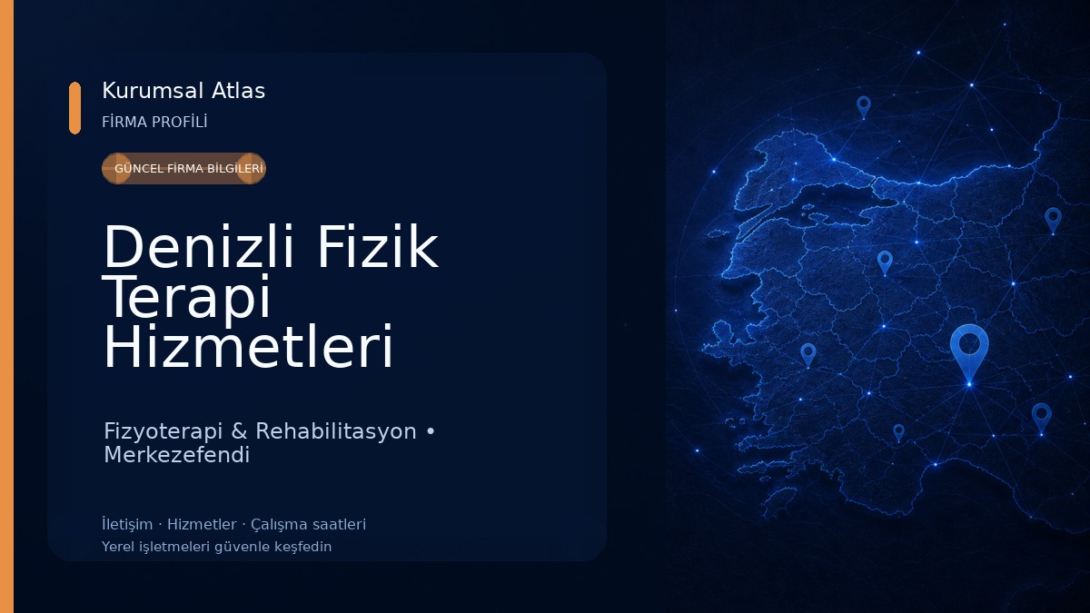 Denizli Fizik Terapi Hizmetleri 