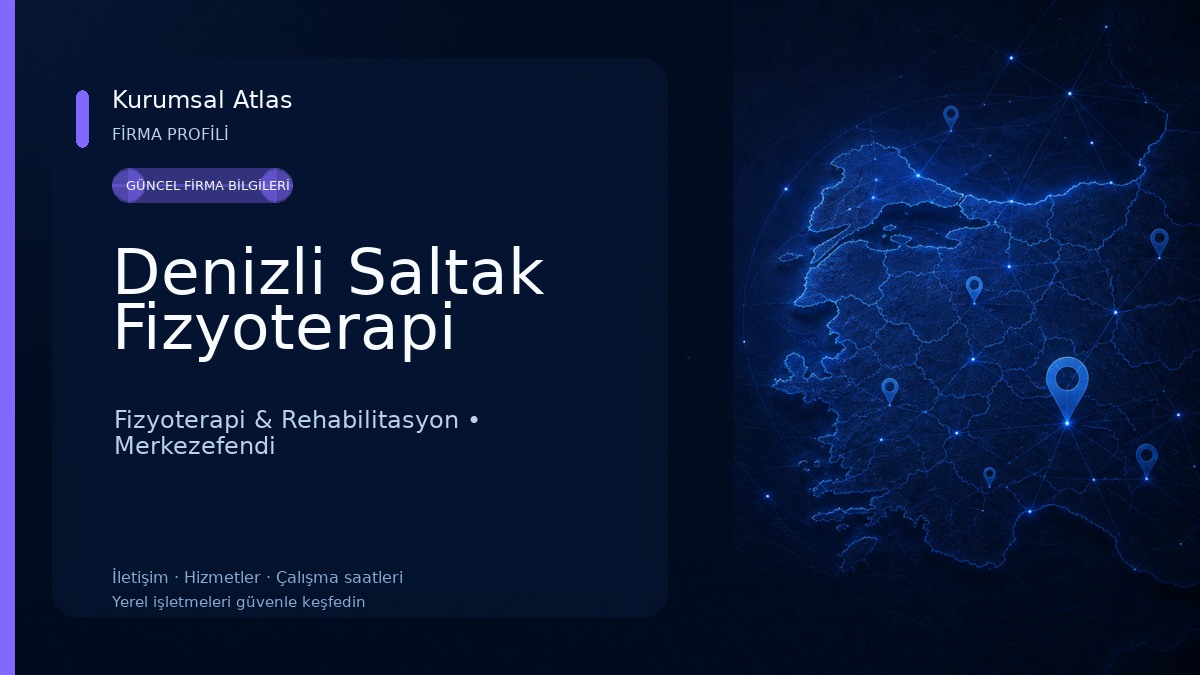 Denizli Saltak Fizyoterapi Fizyoterapi & Rehabilitasyon