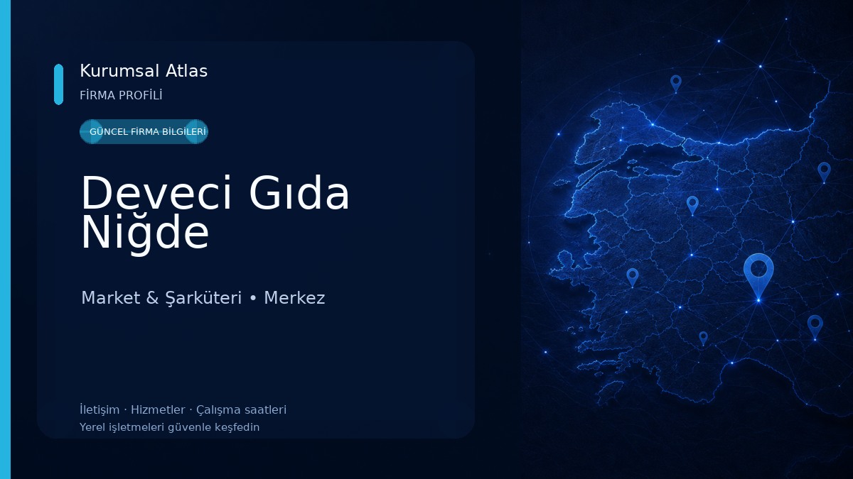 Deveci Gıda Niğde Market & Şarküteri