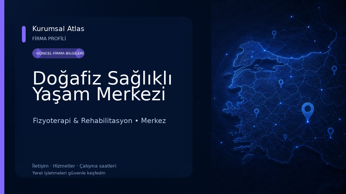 Doğafiz Sağlıklı Yaşam Merkezi Fizyoterapi & Rehabilitasyon