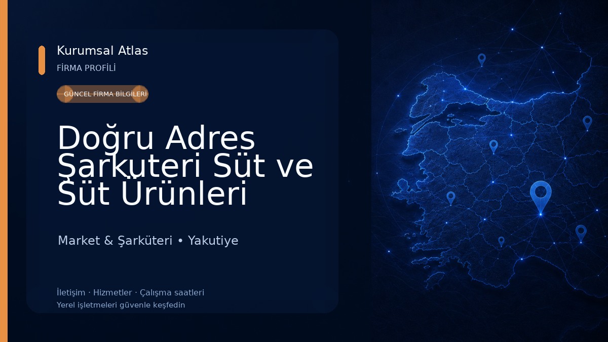 Doğru Adres Şarkuteri Süt ve Süt Ürünleri 