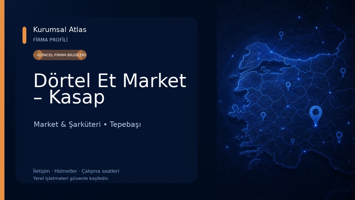 Dörtel Et Market – Kasap Market & Şarküteri