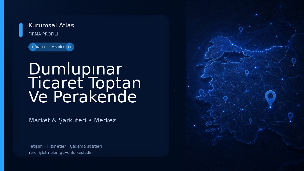 Dumlupınar Ticaret Toptan Ve Perakende Gıda Market & Şarküteri