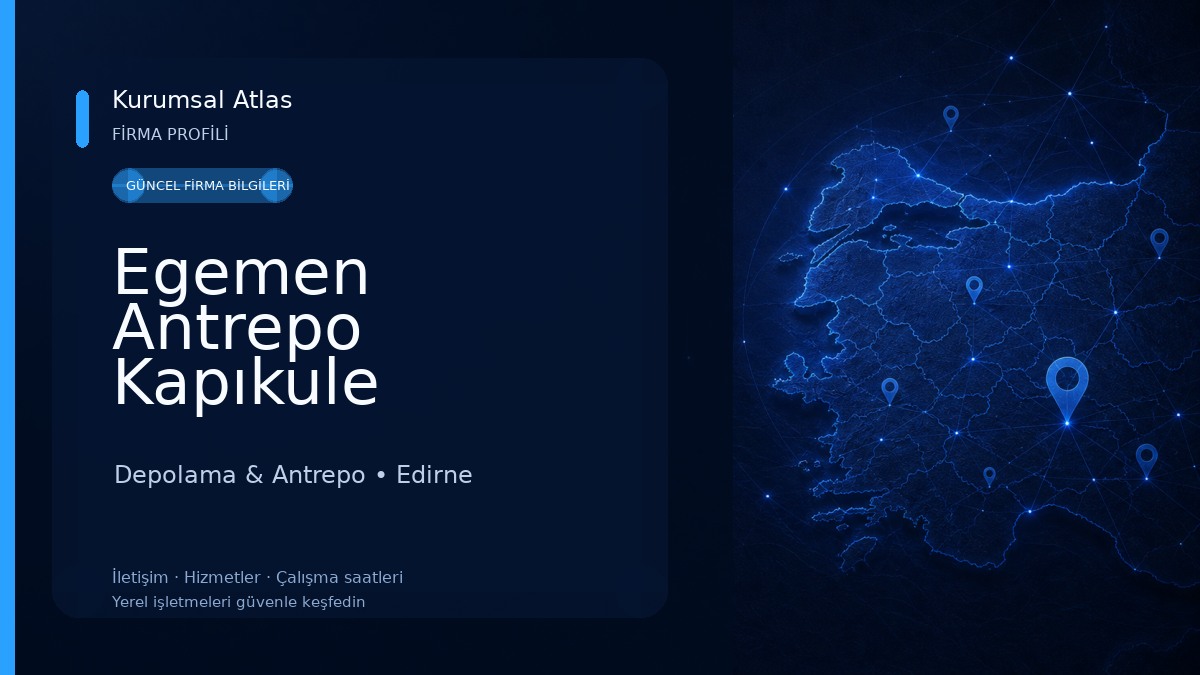 Egemen Antrepo Kapıkule 