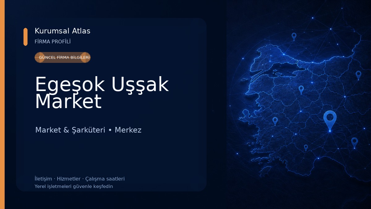Egeşok Uşşak Market Market & Şarküteri