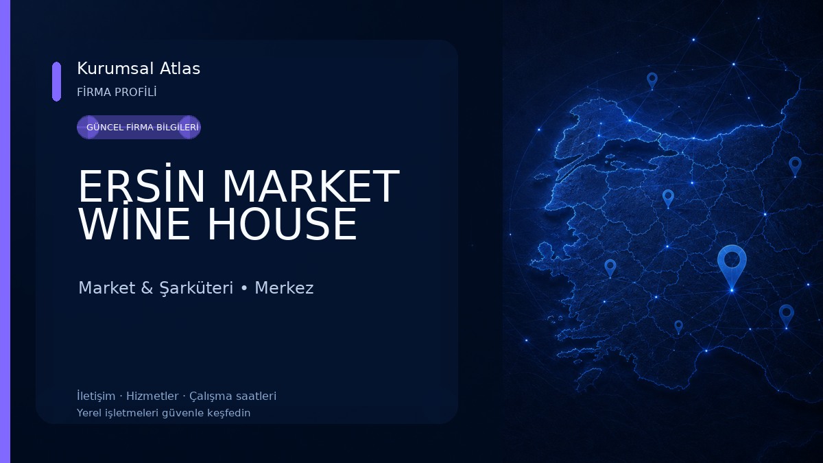 ERSİN MARKET WİNE HOUSE Market & Şarküteri