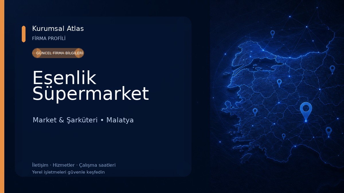 Esenlik Süpermarket Market & Şarküteri