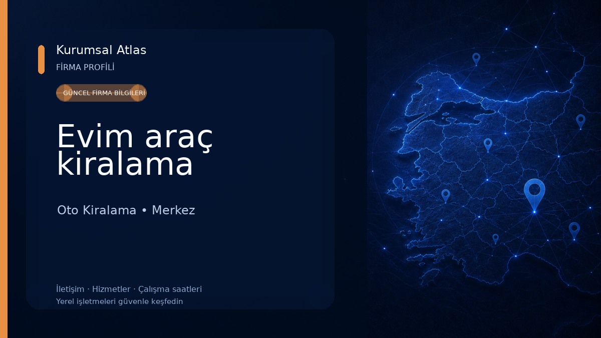 Evim araç kiralama Oto Kiralama