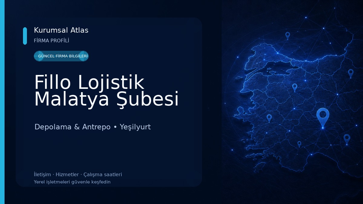 Fillo Lojistik Malatya Şubesi 