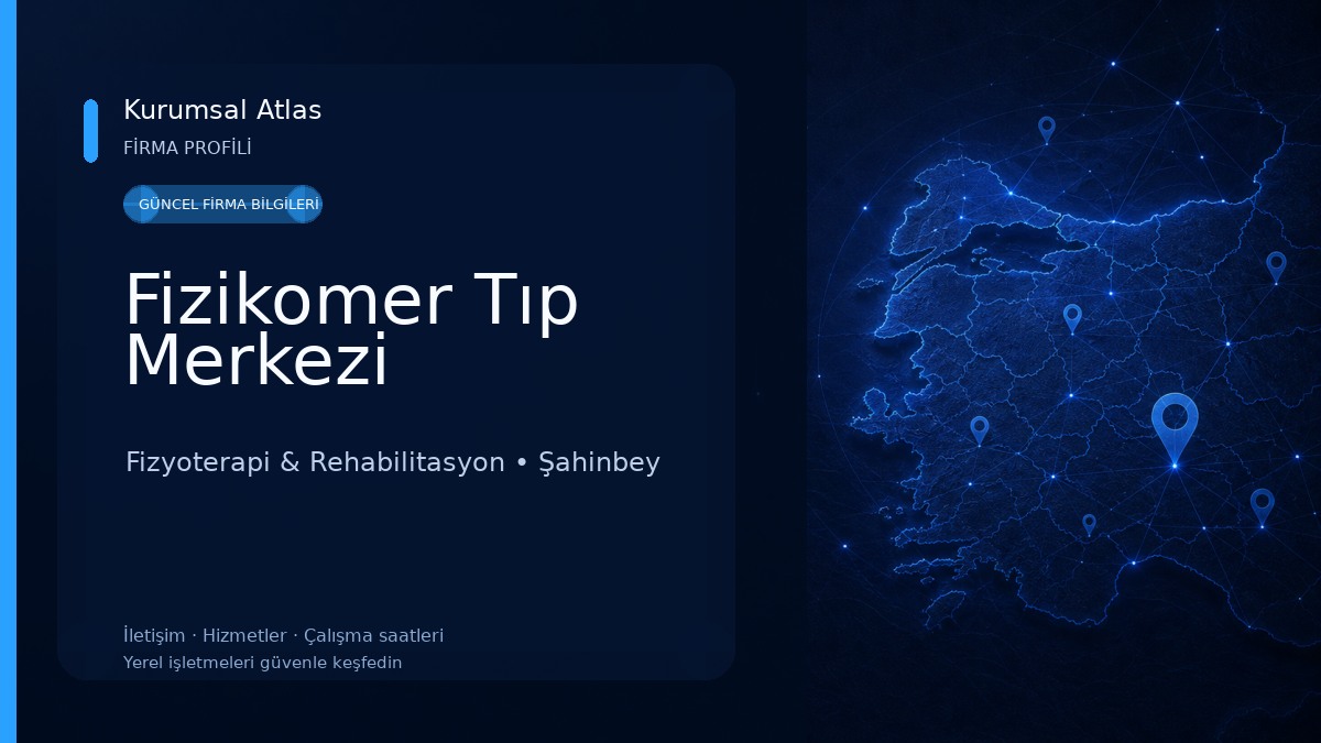 Fizikomer Tıp Merkezi Fizyoterapi & Rehabilitasyon
