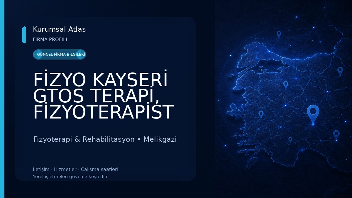 FİZYO KAYSERİ GTOS TERAPİ, FİZYOTERAPİST ERKAN KÜRNE 