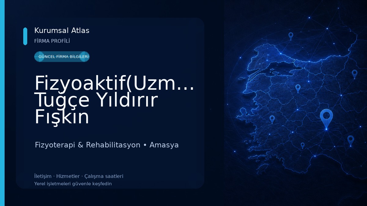 Fizyoaktif(Uzm.Fzt Tuğçe Yıldırır Fışkın