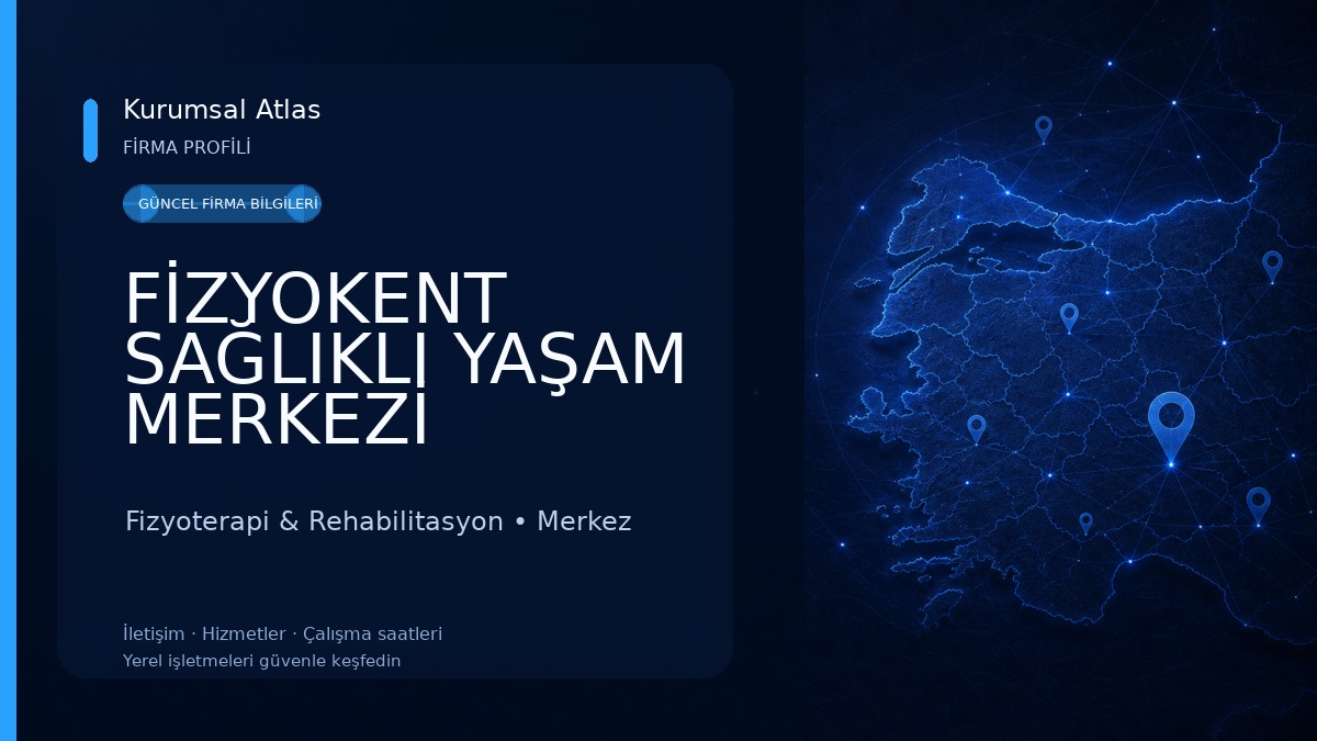 FİZYOKENT SAĞLIKLI YAŞAM MERKEZİ