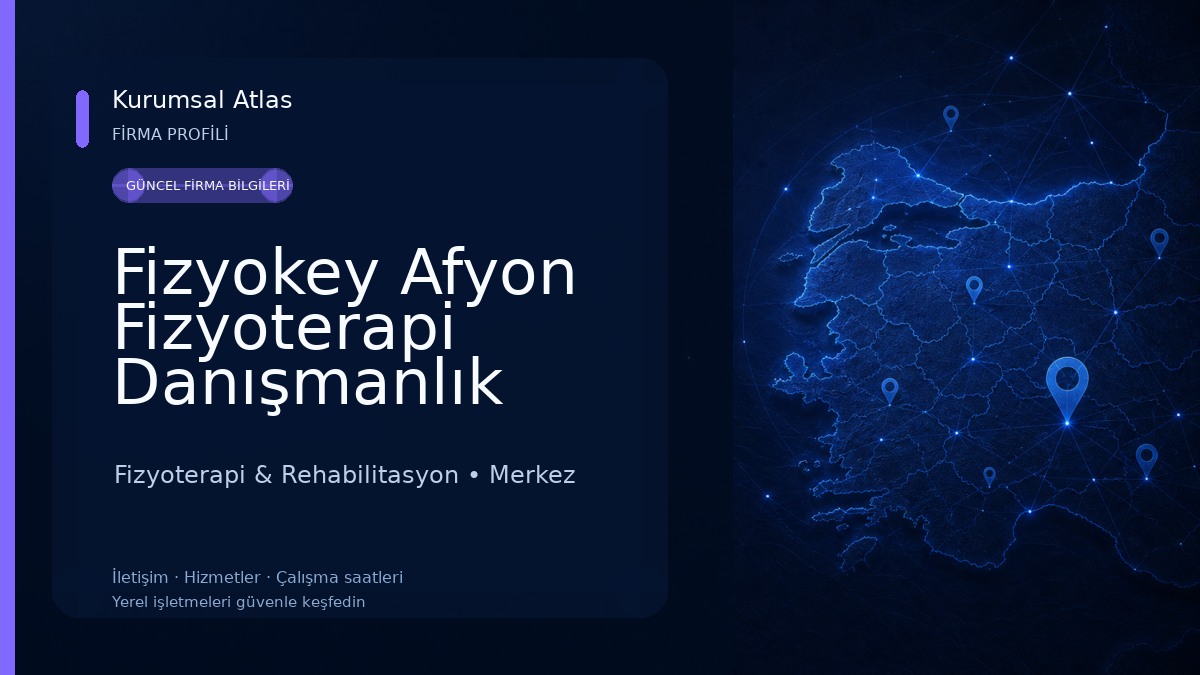 Fizyokey Afyon Fizyoterapi Danışmanlık Merkezi 