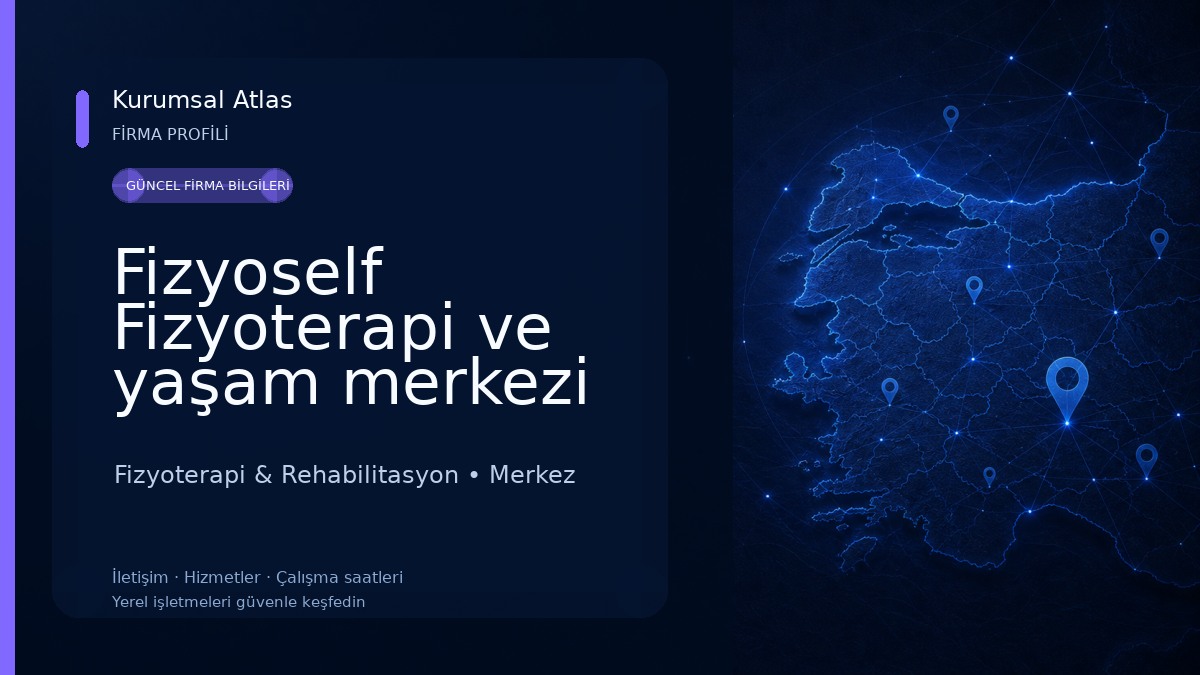 Fizyoself Fizyoterapi ve yaşam merkezi 